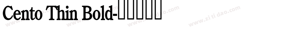 Cento Thin Bold字体转换